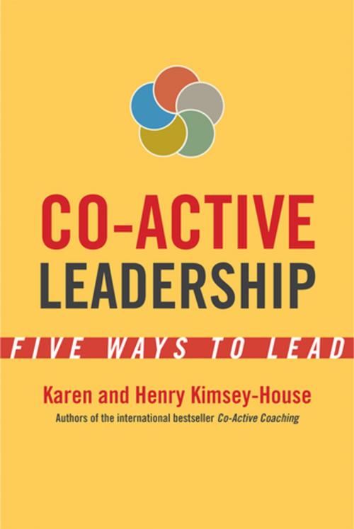 Cover of the book Co-Active Leadership by Karen Kimsey-House, Henry Kimsey-House, Berrett-Koehler Publishers