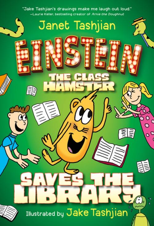 Cover of the book Einstein the Class Hamster Saves the Library by Janet Tashjian, Henry Holt and Co. (BYR)