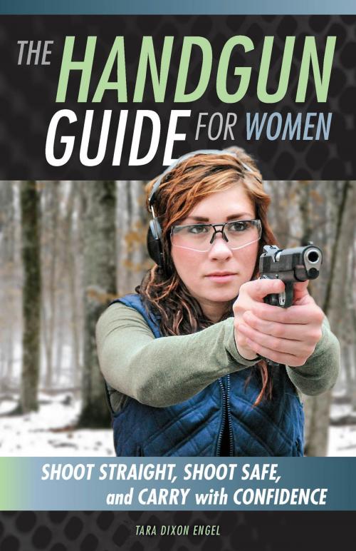 Cover of the book The Handgun Guide for Women by Tara Dixon Engel, Voyageur Press