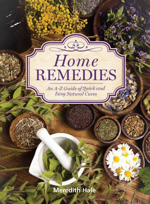 Cover of the book Home Remedies by Meredith Hale, Wellfleet Press