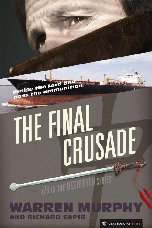 Cover of the book The Final Crusade by Warren Murphy, Richard Sapir, Gere Donovan Press