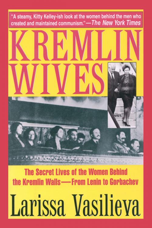 Cover of the book Kremlin Wives by Larissa Vasilieva, Skyhorse Publishing