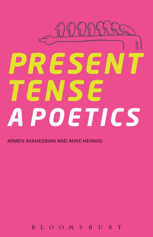 Cover of the book Present Tense by Armen Avanessian, Dr. Anke Hennig, Bloomsbury Publishing