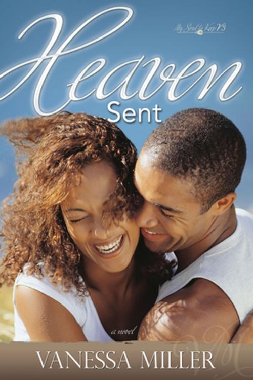 Cover of the book Heaven Sent by Vanessa Miller, Whitaker House