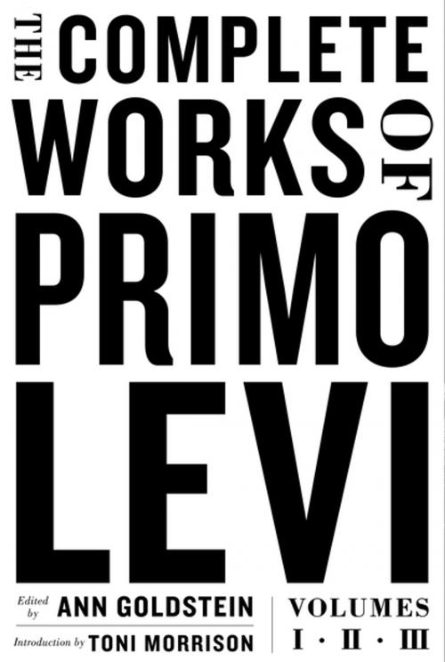 Cover of the book The Complete Works of Primo Levi by Primo Levi, Liveright