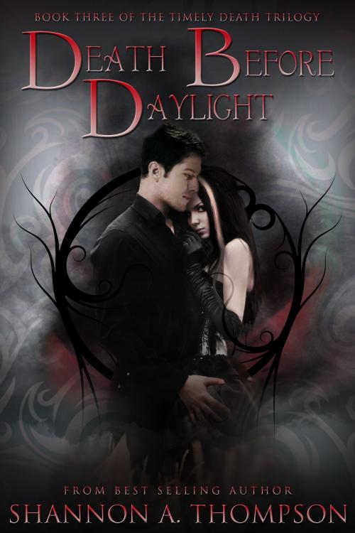 Cover of the book Death Before Daylight by Shannon A. Thompson, Clean Teen Publishing, Inc.