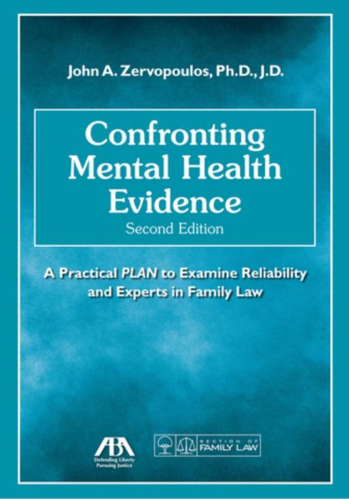Cover of the book Confronting Mental Health Evidence by John A. Zervopoulos, Ph.D., J.D., American Bar Association