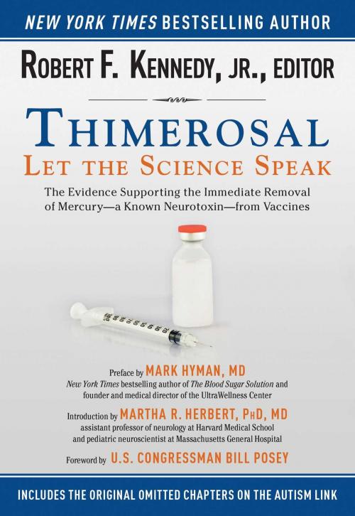 Cover of the book Thimerosal: Let the Science Speak by Robert F. Kennedy, Mark Hyman, Skyhorse