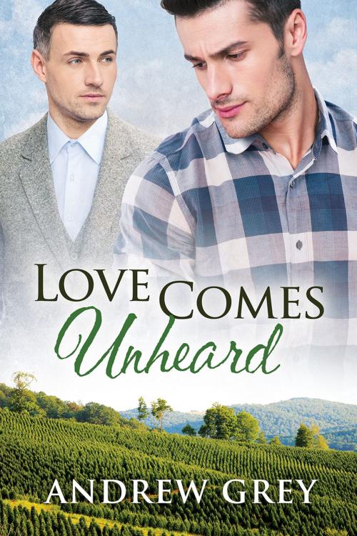 Cover of the book Love Comes Unheard by Andrew Grey, Dreamspinner Press