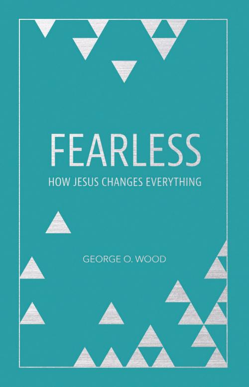 Cover of the book Fearless by George O. Wood, Vital Resources