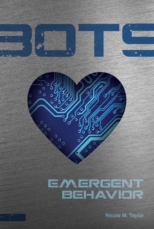 Cover of the book Emergent Behavior #1 by Nicole M. Taylor, ABDO
