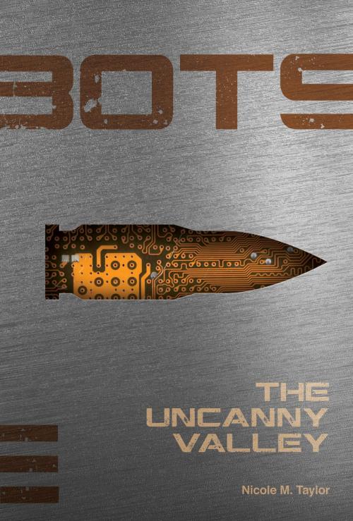 Cover of the book The Uncanny Valley #3 by Nicole M. Taylor, ABDO
