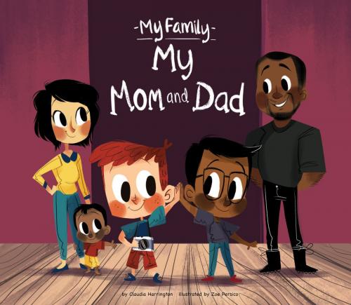 Cover of the book My Mom and Dad by Claudia Harrington, ABDO