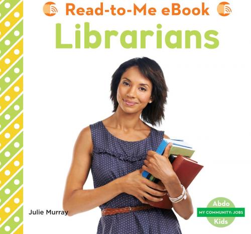 Cover of the book Librarians by Julie Murray, ABDO