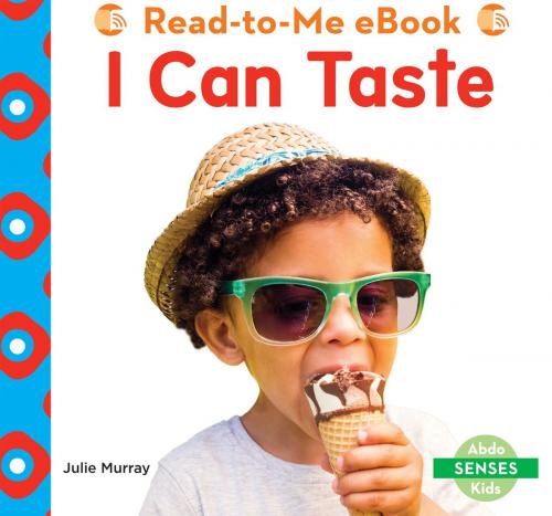 Cover of the book I Can Taste by Julie Murray, ABDO