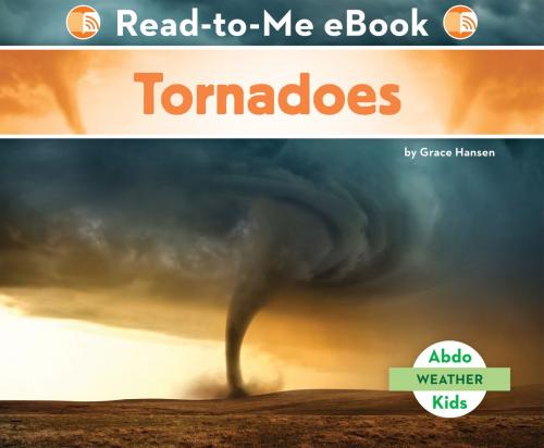 Cover of the book Tornadoes by Grace Hansen, ABDO