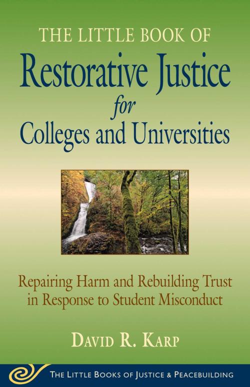 Cover of the book Little Book of Restorative Justice for Colleges & Universities by David Karp, Good Books