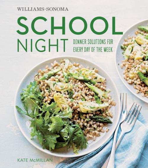 Cover of the book Williams-Sonoma School Night by Kate McMillan, Weldon Owen