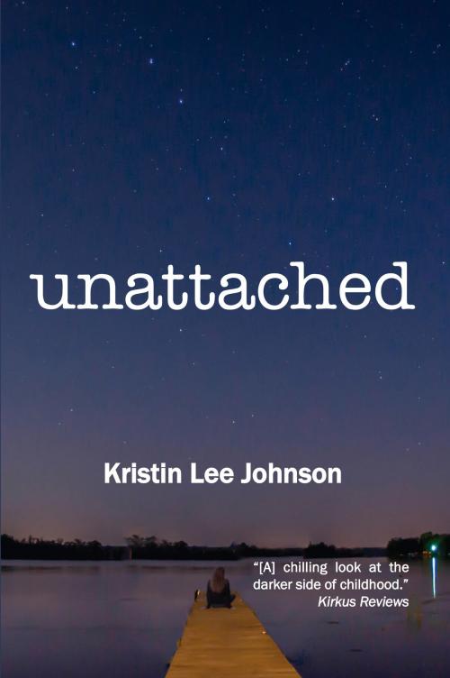 Cover of the book Unattached by Kristin Lee Johnson, North Star Press of St. Cloud