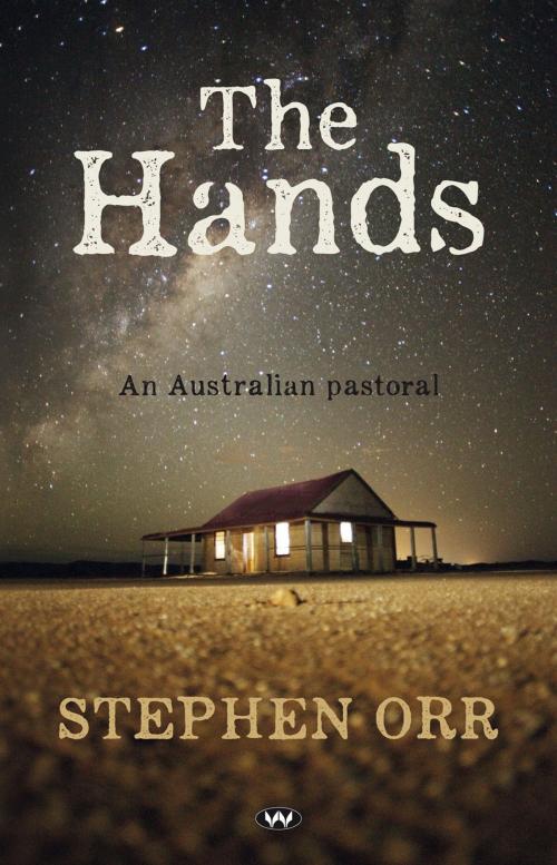 Cover of the book The Hands by Stephen Orr, Wakefield Press