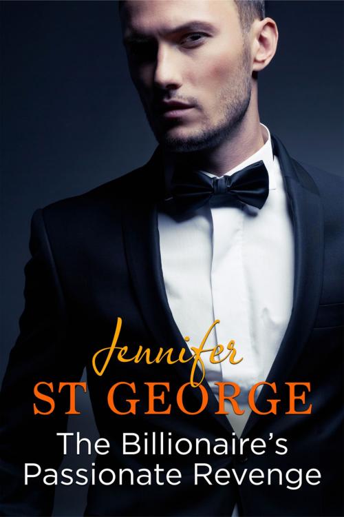 Cover of the book Billionaire's Passionate Revenge by Jennifer St George, Penguin Random House Australia