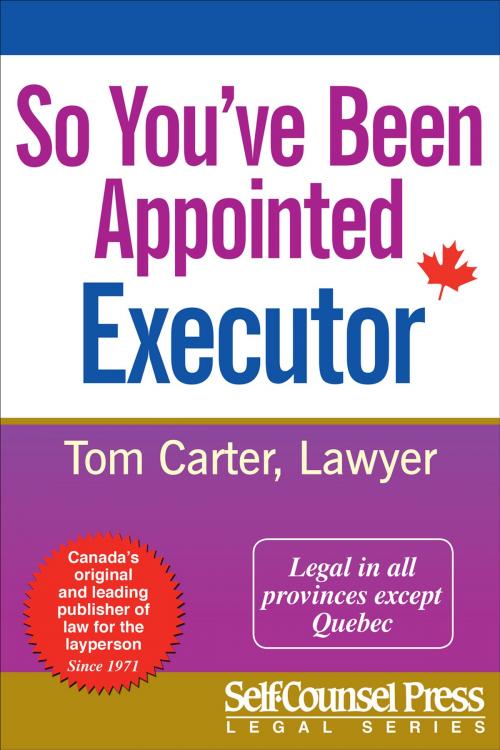 Cover of the book So You've Been Appointed Executor by Tom Carter, Self-Counsel Press