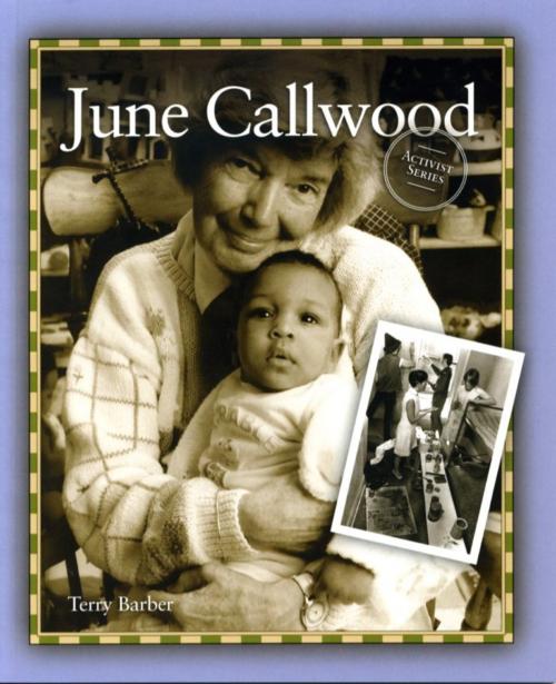 Cover of the book June Callwood by Terry Barber, Grass Roots Press
