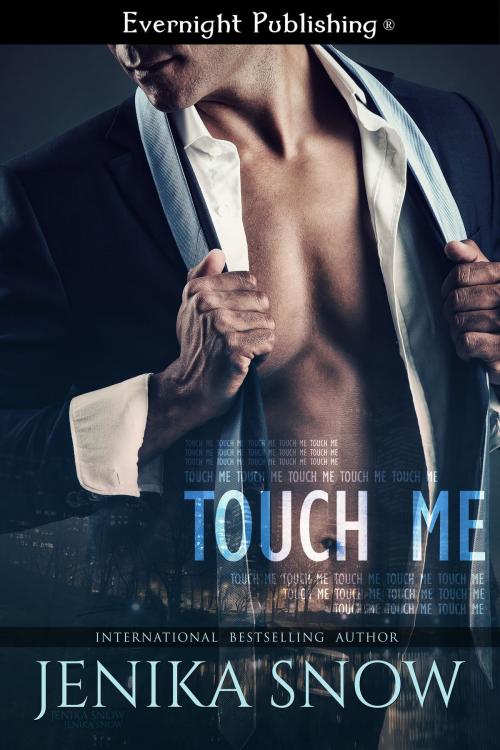 Cover of the book Touch Me by Jenika Snow, Evernight Publishing