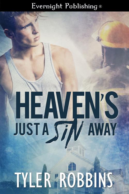 Cover of the book Heaven's Just a Sin Away by Tyler Robbins, Evernight Publishing