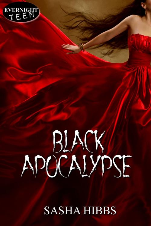 Cover of the book Black Apocalypse by Sasha Hibbs, Evernight Teen