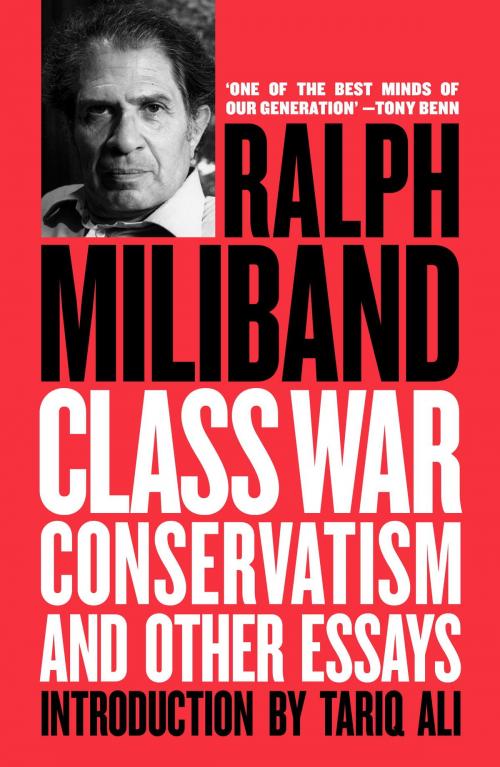Cover of the book Class War Conservatism by Ralph Miliband, Verso Books