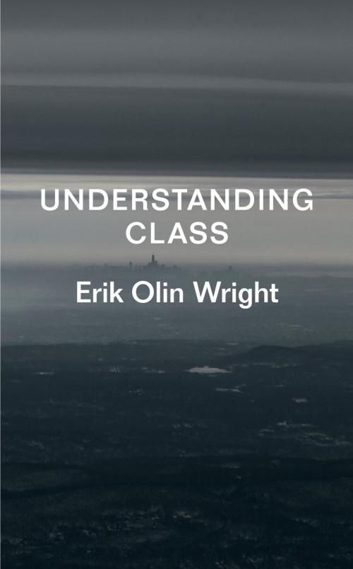 Cover of the book Understanding Class by Erik Olin Wright, Verso Books