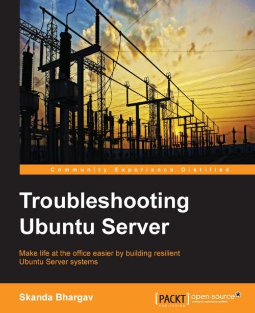 Cover of the book Troubleshooting Ubuntu Server by Skanda Bhargav, Packt Publishing
