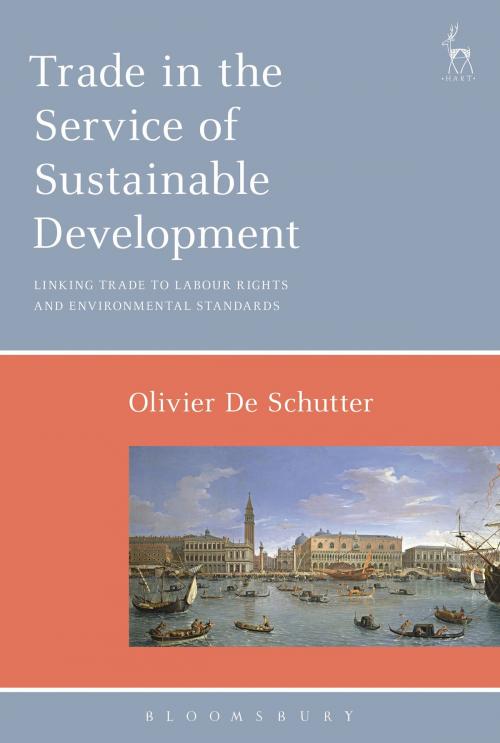 Cover of the book Trade in the Service of Sustainable Development by Professor Olivier De Schutter, Bloomsbury Publishing