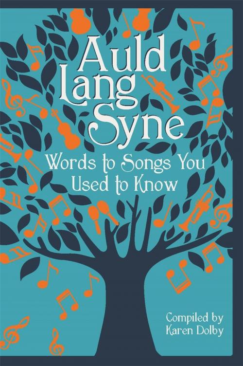 Cover of the book Auld Lang Syne by Karen Dolby, Michael O'Mara