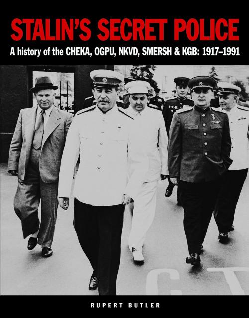 Cover of the book Stalin's Secret Police by Rupert Butler, Amber Books Ltd