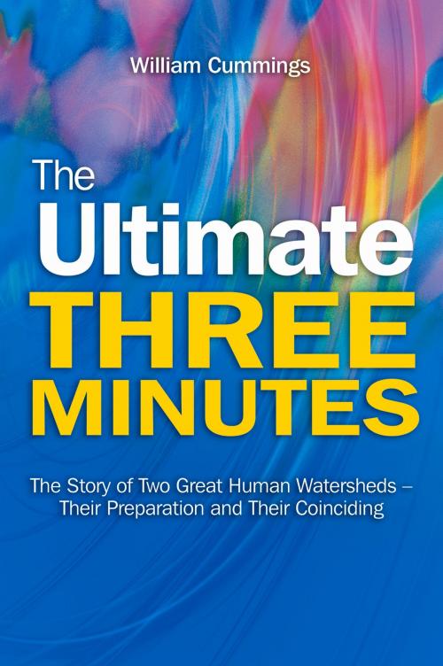 Cover of the book The Ultimate Three Minutes by William Cummings, Sussex Academic Press
