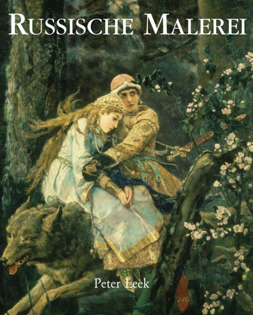 Cover of the book Russische Malerei by Peter Leek, Parkstone International