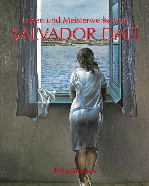 Cover of the book Salvador Dalí by Eric Shanes, Parkstone International