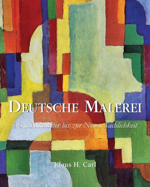 Cover of the book Deutsche Malerei by Klaus H. Carl, Parkstone International
