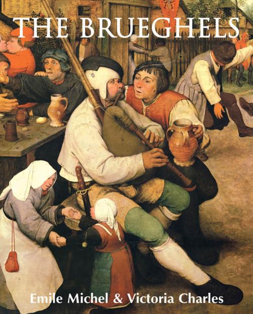 Cover of the book The Brueghel by Émile Michel, Victoria Charles, Parkstone International