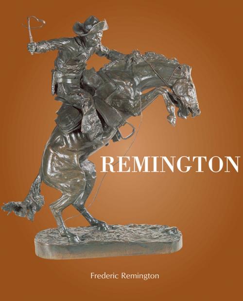 Cover of the book Remington by Frederic Remington, Parkstone International