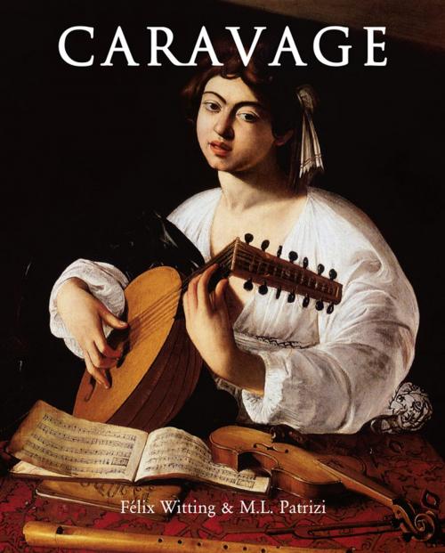 Cover of the book Caravage by Félix Witting, Patrizi M.L., Parkstone International