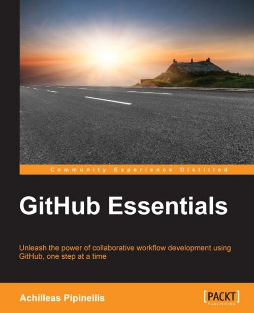 Cover of the book GitHub Essentials by Achilleas Pipinellis, Packt Publishing