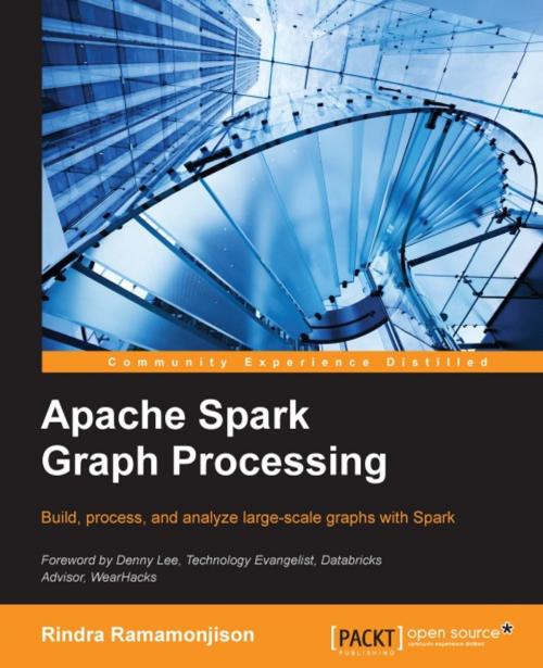 Cover of the book Apache Spark Graph Processing by Rindra Ramamonjison, Packt Publishing