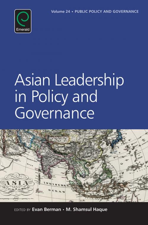 Cover of the book Asian Leadership in Policy and Governance by , Emerald Group Publishing Limited