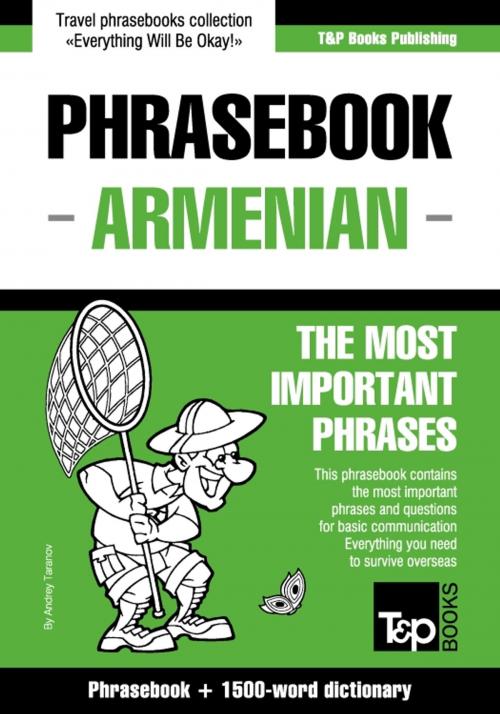Cover of the book English-Armenian phrasebook and 1500-word dictionary by Andrey Taranov, T&P Books