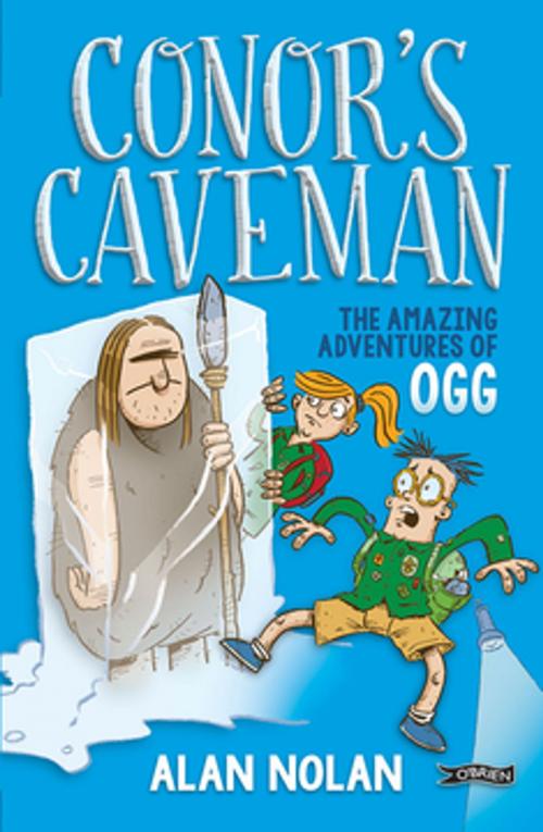 Cover of the book Conor's Caveman by Alan Nolan, The O'Brien Press