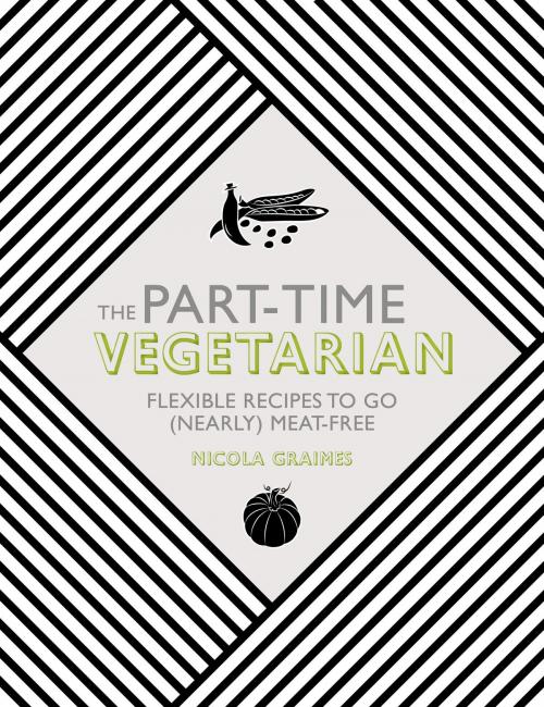 Cover of the book The Part-Time Vegetarian by Nicola Graimes, Watkins Media