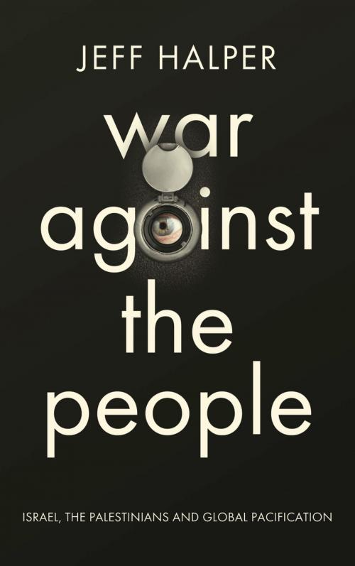 Cover of the book War Against the People by Jeff Halper, Pluto Press